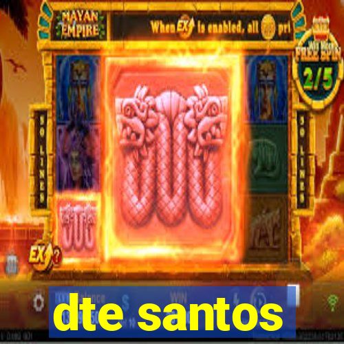 dte santos