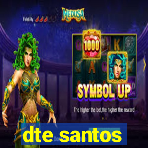 dte santos