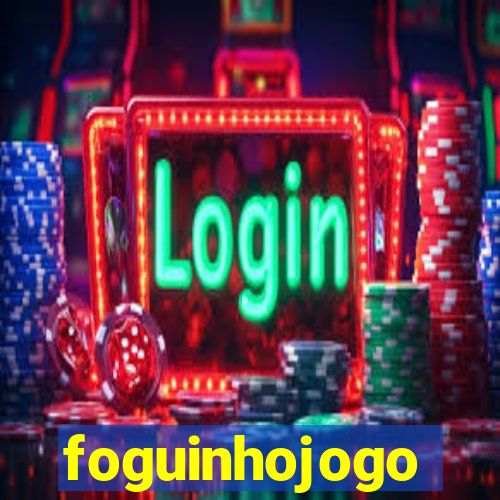 foguinhojogo