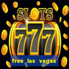 free las vegas online slots