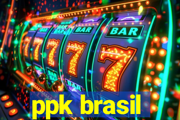 ppk brasil