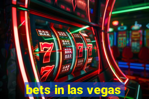 bets in las vegas