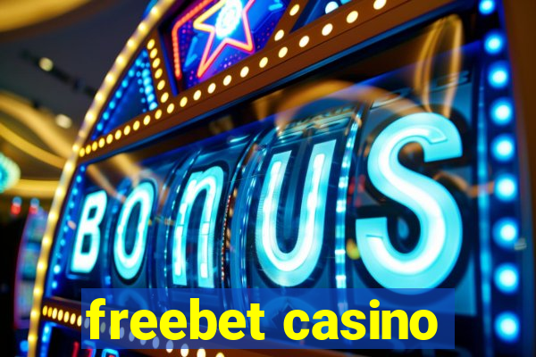 freebet casino