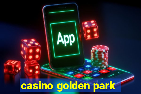 casino golden park