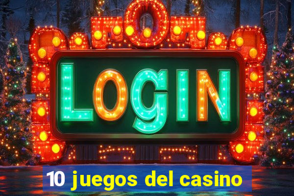 10 juegos del casino