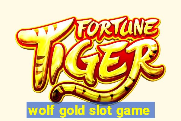 wolf gold slot game