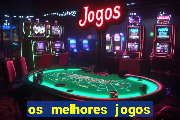 os melhores jogos para ganhar dinheiro