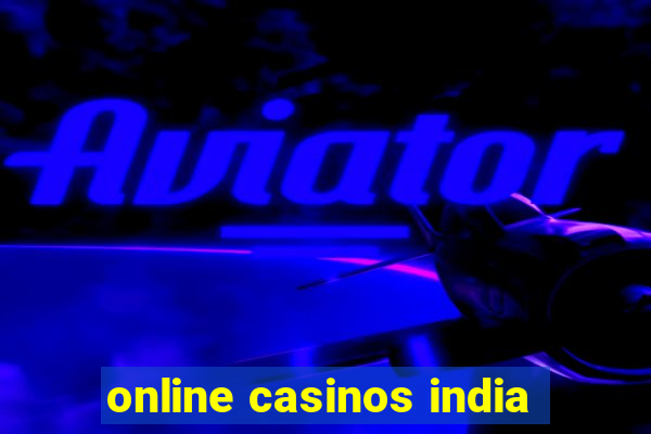 online casinos india