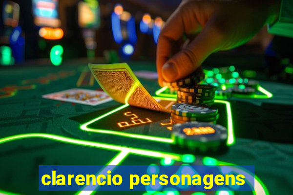 clarencio personagens