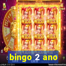 bingo 2 ano