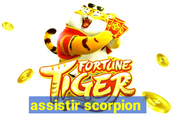 assistir scorpion