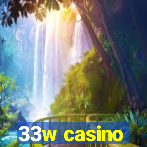 33w casino