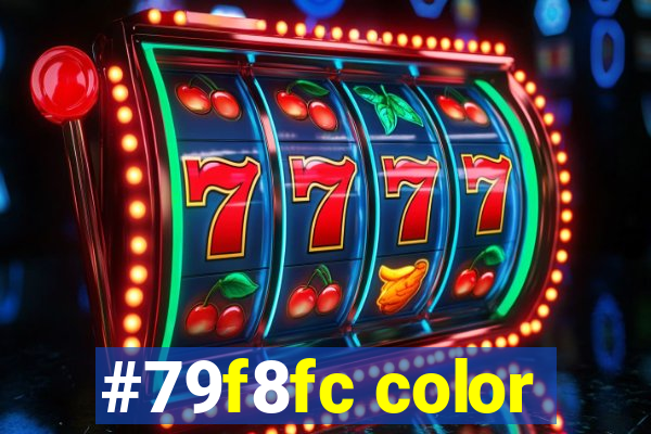 #79f8fc color