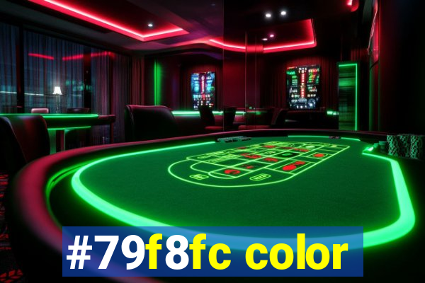 #79f8fc color