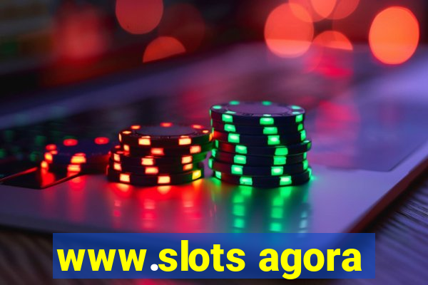 www.slots agora