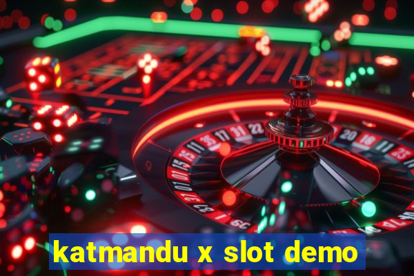 katmandu x slot demo