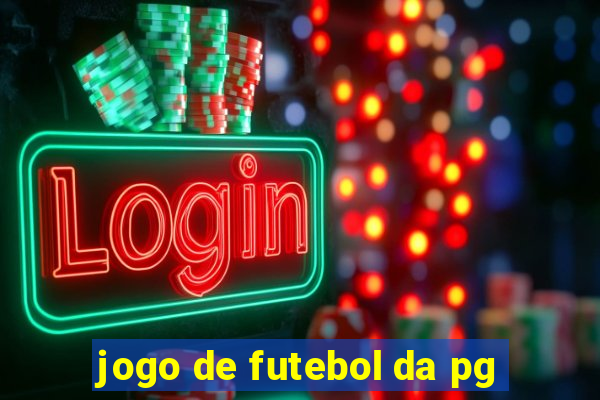 jogo de futebol da pg