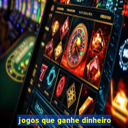 jogos que ganhe dinheiro