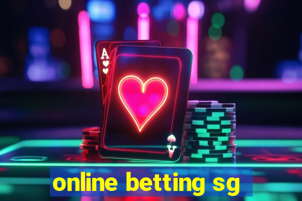 online betting sg