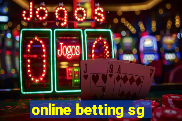 online betting sg