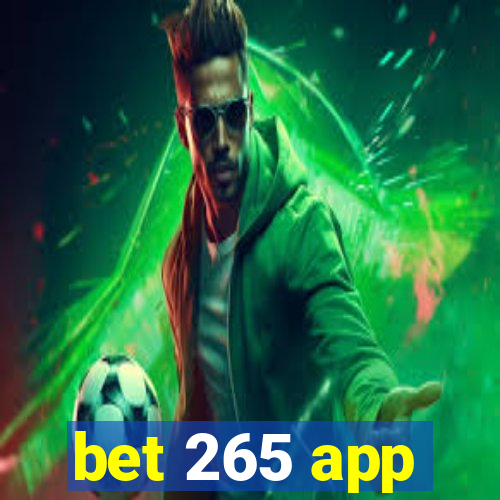 bet 265 app