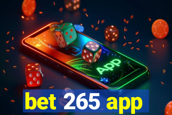 bet 265 app