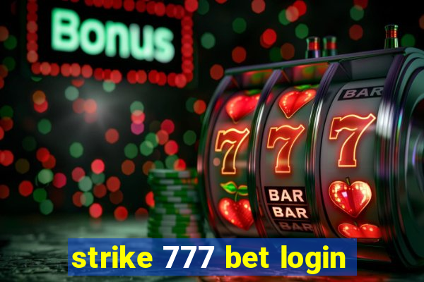 strike 777 bet login