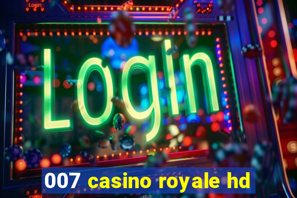 007 casino royale hd