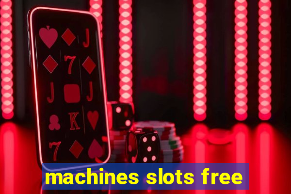 machines slots free