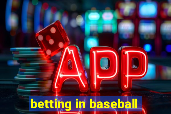 betting in baseball