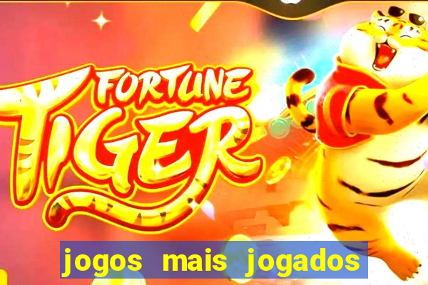 jogos mais jogados no mundo online