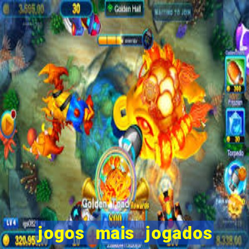 jogos mais jogados no mundo online