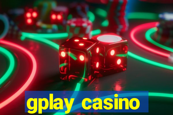 gplay casino