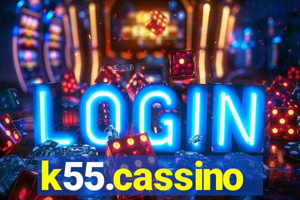 k55.cassino