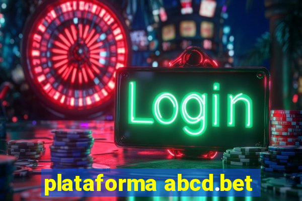 plataforma abcd.bet