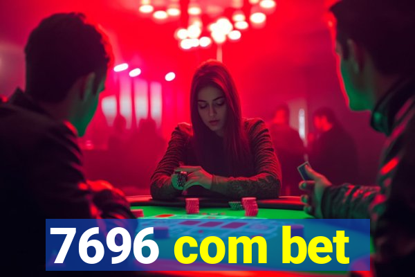 7696 com bet