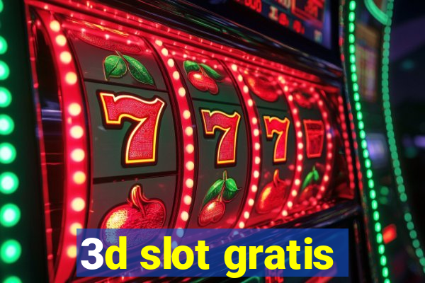 3d slot gratis