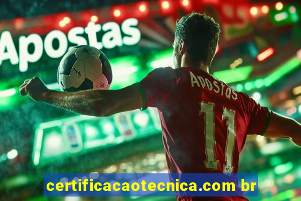 certificacaotecnica.com br