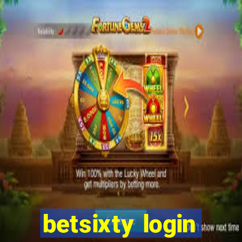 betsixty login