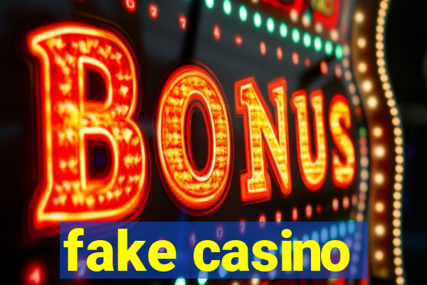 fake casino