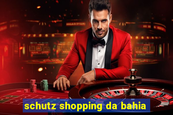 schutz shopping da bahia