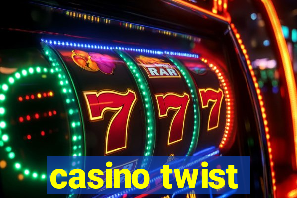 casino twist