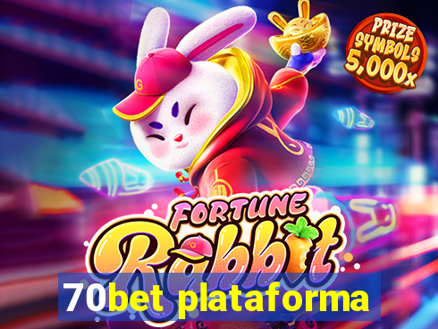 70bet plataforma