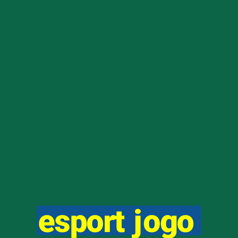 esport jogo