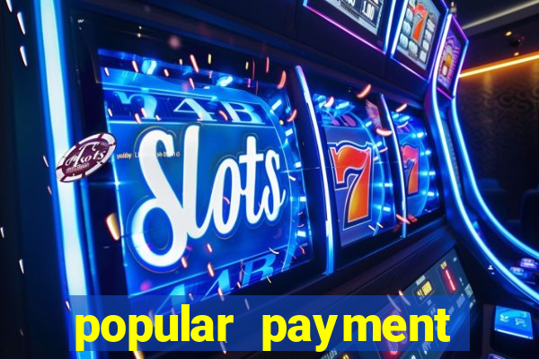 popular payment methods online casinos