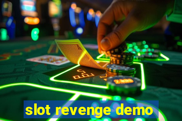 slot revenge demo