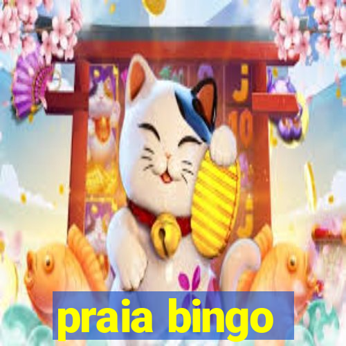 praia bingo