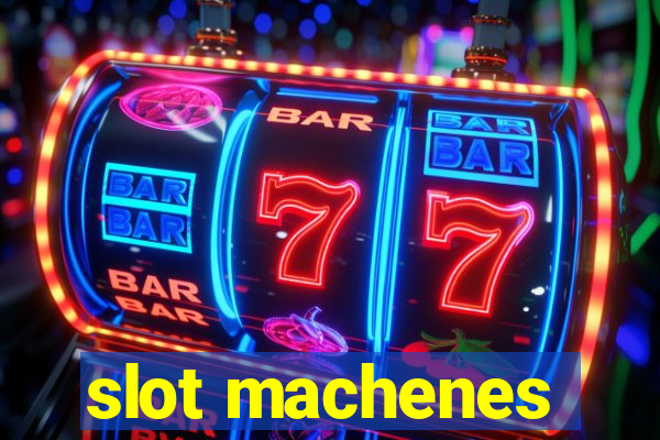 slot machenes