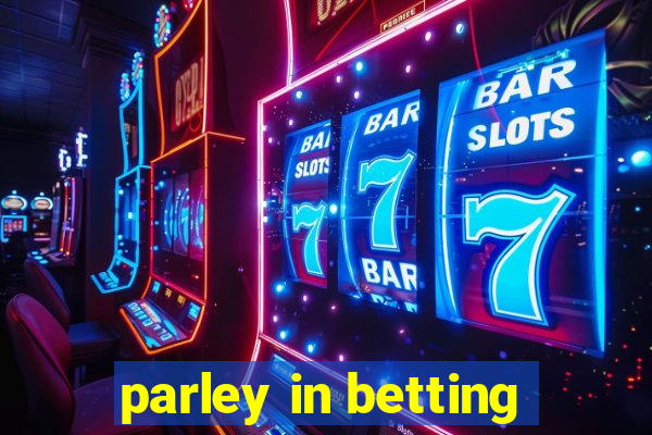 parley in betting