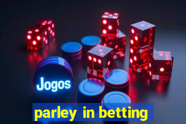 parley in betting